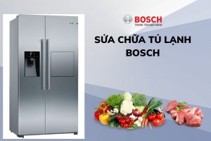 bảo hành và sữa chữa tủ lạnh bosch tại thanh xuân